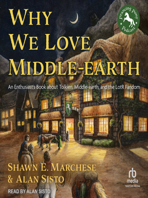 Title details for Why We Love Middle-earth by Alan Sisto - Available